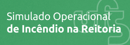 Simulado Operacional de Incêndio na Reitoria